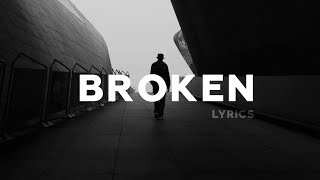 OTR, Au/Ra - Broken (Lyrics)