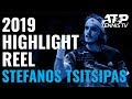 STEFANOS TSITSIPAS: 2019 ATP Highlight Reel