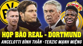 HỌP BÁO CHUNG KẾT C1: ANCELOTTI BÌNH THẢN NHƯ MỘT BỐ GIÀ, TERZIC MẠNH MIỆNG ĐÒI LẬT ĐỔ REAL