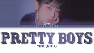 YENA (최예나) – PRETTY BOYS Lyrics (Color Coded Han/Rom/Eng)
