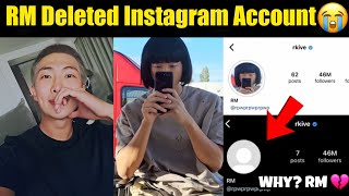 RM Deleted Instagram Account 💔| Finally RM Instagram Removed 😭| BTS RM Big Update #bts