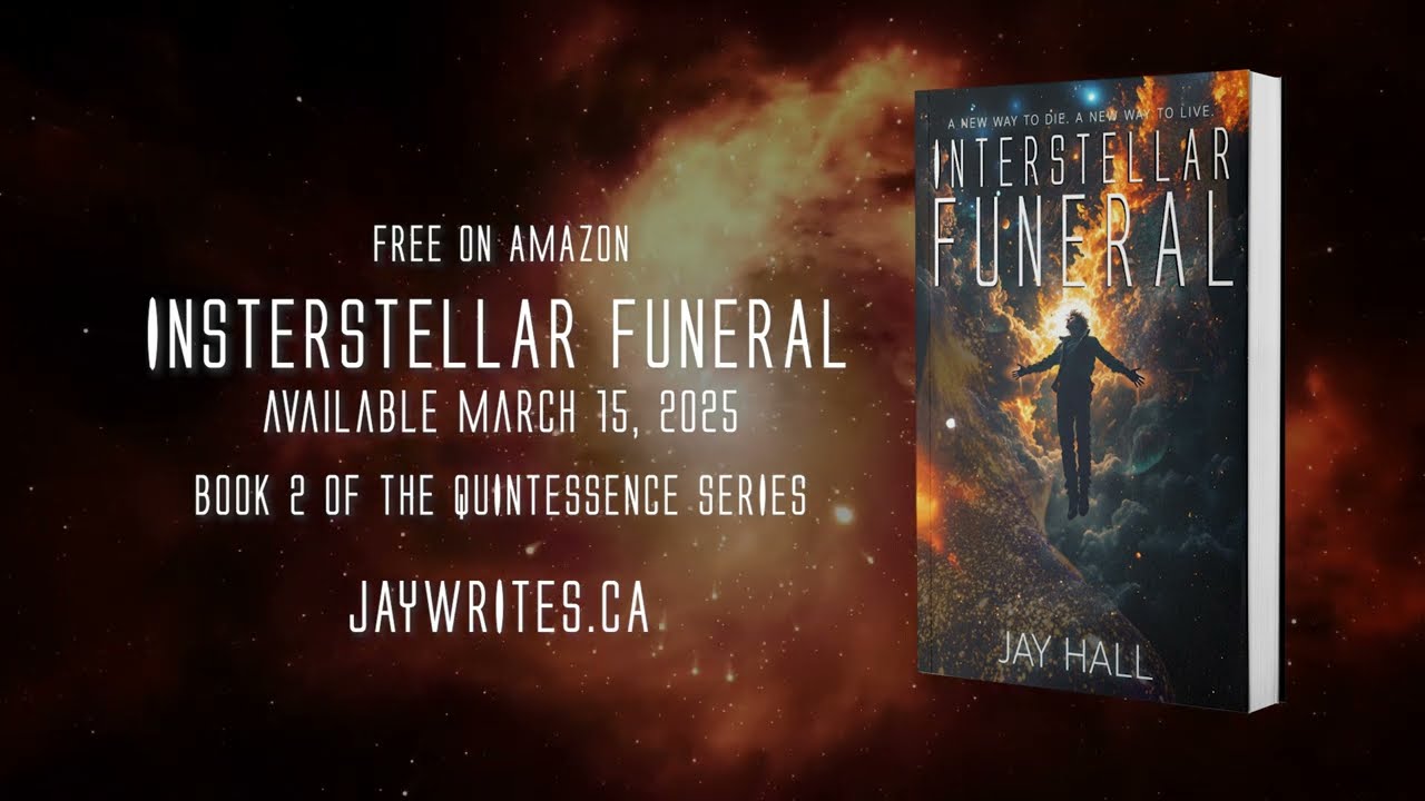Interstellar Funeral (Novel) by Jay Hall Debut Trailer