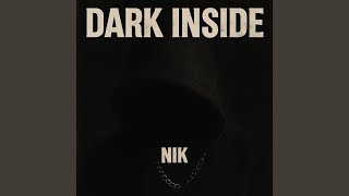 Dark Inside