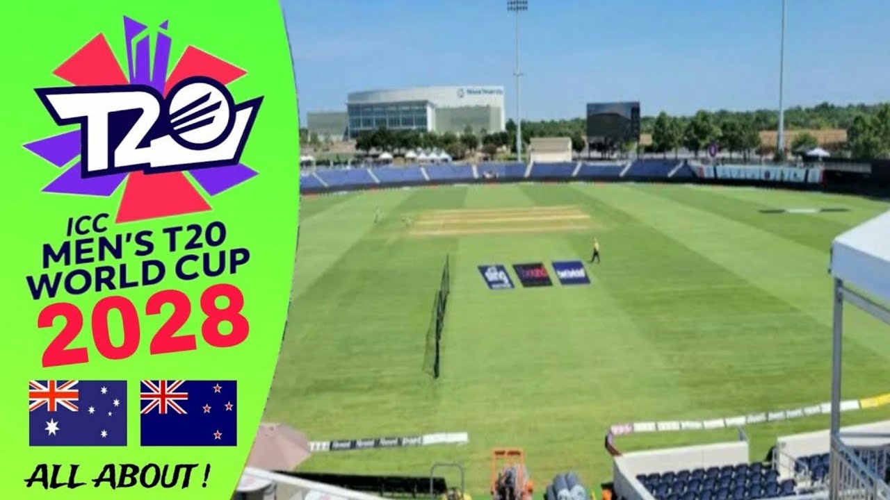 ICC Men's T20 World Cup 2028 Teams, Stadiums, Matches, Groups & Host
