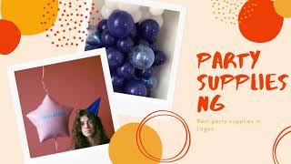 Best Party Supplies in Lagos, Nigeria