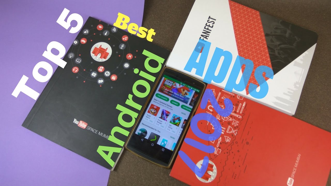 Top 5 Best Android Apps 2017