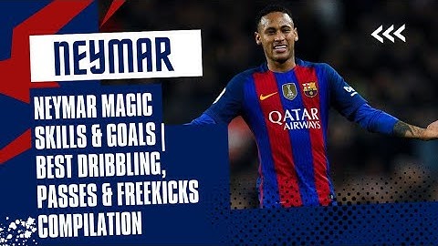 Neymar 100+ WOW Skills
