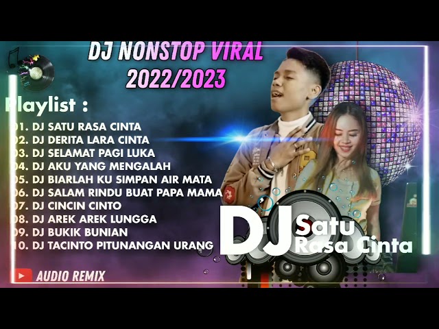 SATU RASA CINTA - ARIEF PUTRA DJ VERSION || DJ TERBARU NONSTOP VIRAL 2022/2023 class=