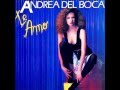 Andrea Del Boca - Te Amo (1989) No Vuelvas (Yo Te Quiero) - con letra - Audio CD.