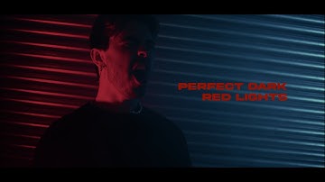 Perfect Dark - Red Lights (OFFICIAL MUSIC VIDEO)