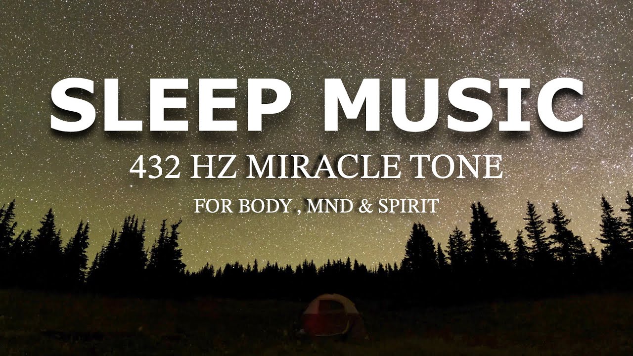 Best SLEEP Music 432hz Healing Frequency Deeply Relaxing Raise