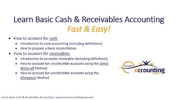 Learn Basic Cash & Receivables Accounting - Course Intro (1 of 6)