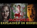Mother Movie : Ending Explained in Hindi