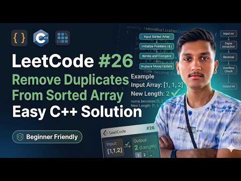 LeetCode #26 C++ Solution | Remove Duplicates from Sorted Array Explained Easily