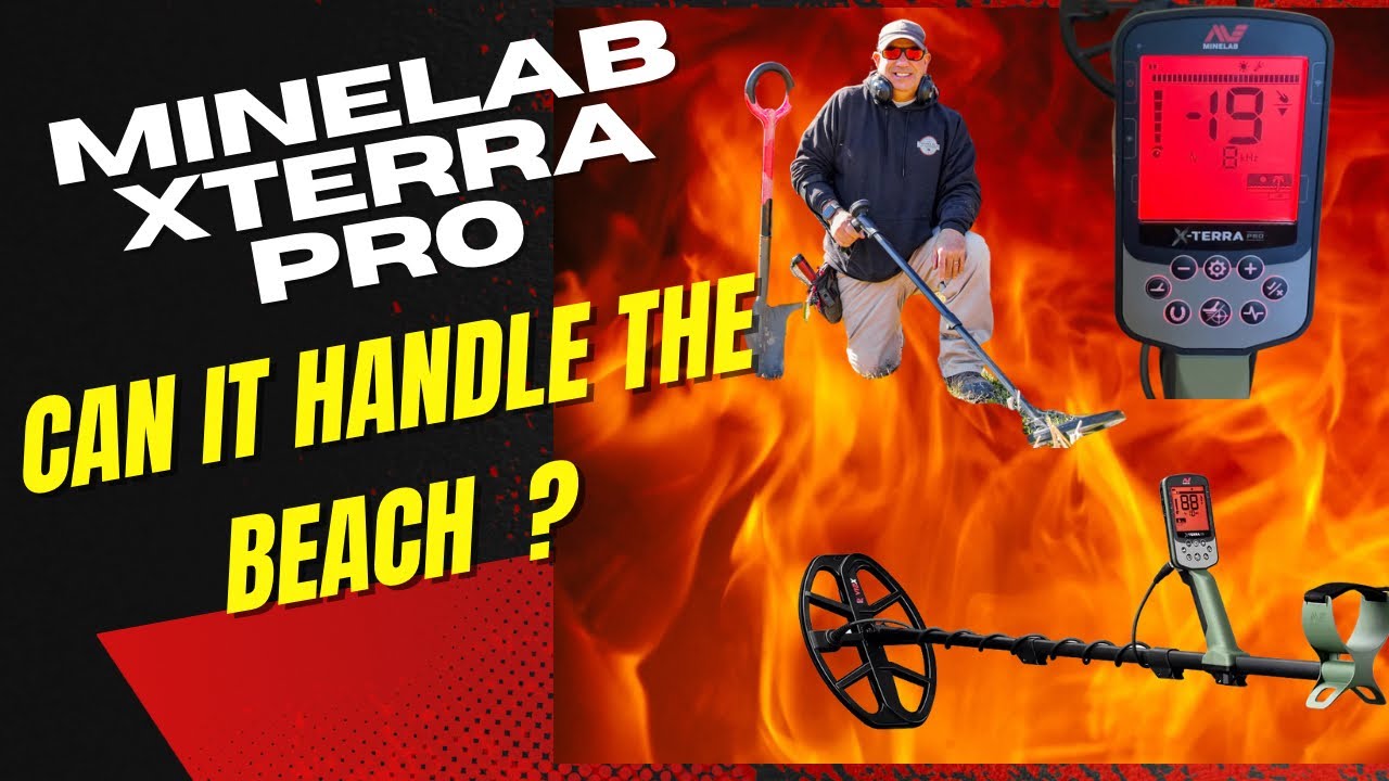 Minelab X-Terra Pro Beach Use