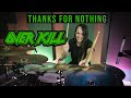 Overkill - Thanks For Nothing (drum cover by Tamara)