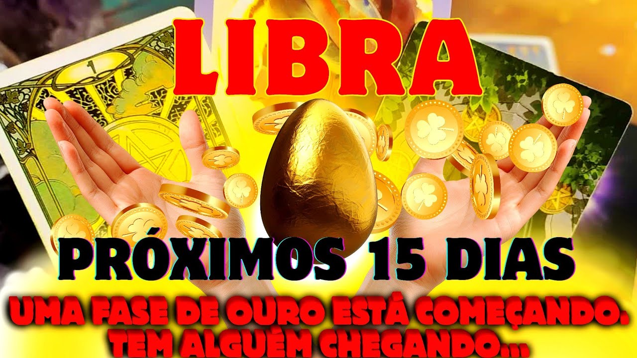 LIBRA ♎💎 PRÓXIMOS 15 DIAS ☘️☘️☘️ UMA FASE DE OURO 🪄🌟🪙🥹 ESTÁ CHEGANDO E VAI TER ALGUÉM ESPECIAL...