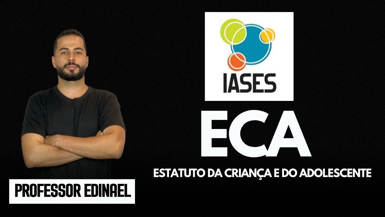 Concurso IASES - Estatuto da Criança e do Adolescente –ECRIAD