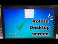 how to rotate laptop screen || computer ki screen ko sidha kaise kare