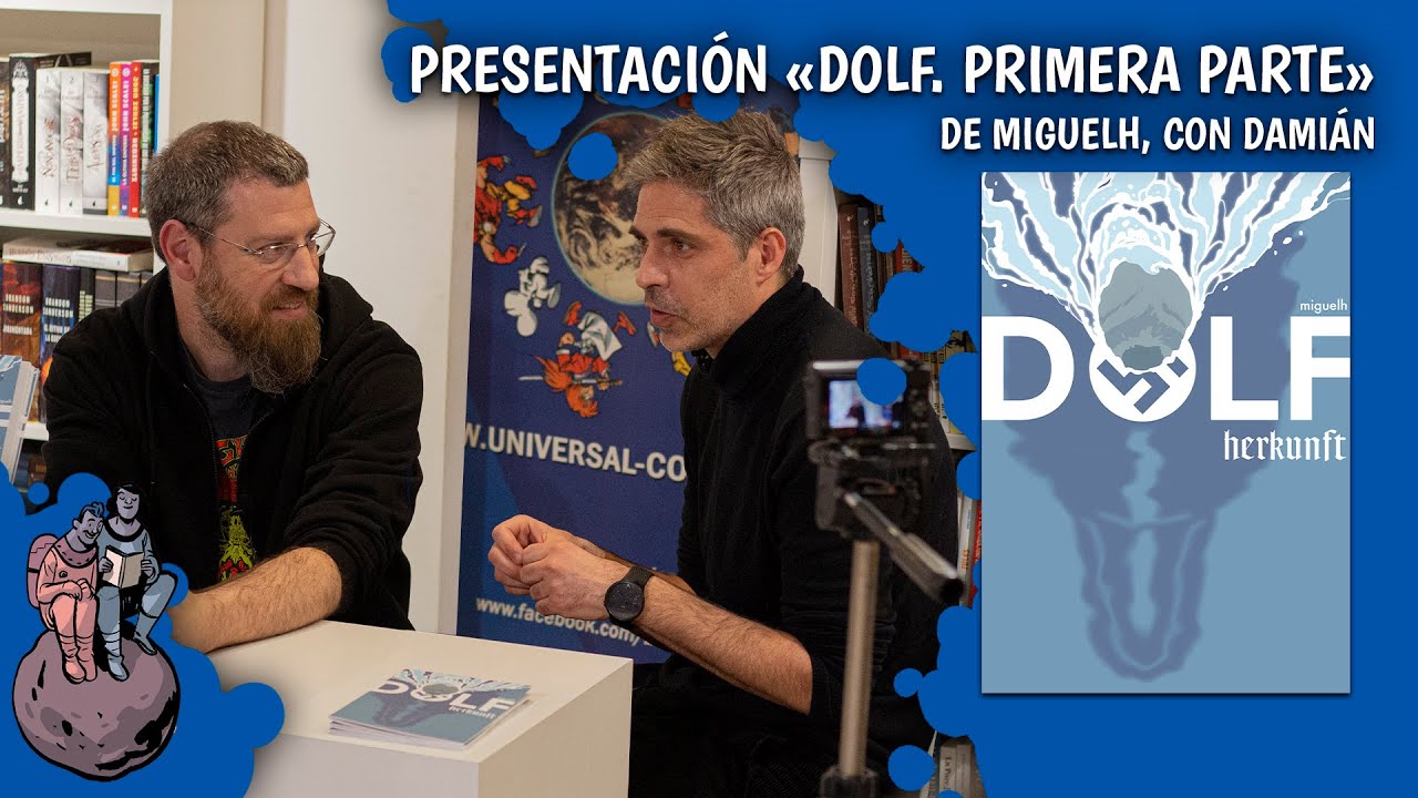 "Dolf" de Miguelh, con Damián - Presentación ~ Universal Comics