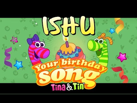 Tina&Tin Happy Birthday ISHU