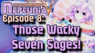 Hyperdimension Neptunia Victory Episode 8: Those Wacky Seven Sages!