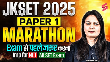 JK SET 2025 | JKSET PAPER 1 Marathon Class 2025 | JK SET Paper 1 Exam Before Exam By Priti Mam