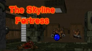 L1 Let&#39;s Play - The Skyline Fortress