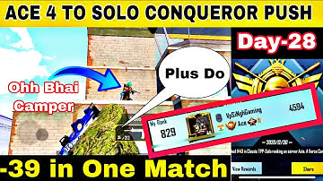 Day-28 | Ace 4 To Solo Conqueror Push | Solo conqueror Pubg Mobile | Solo comqueror Push
