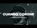 [FREE] Instrumental de Trap | CUANDO CORONE | Instrumental de Trap Beats Freestyle 2025