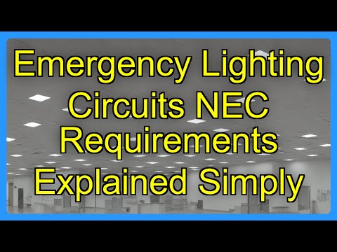 Emergency Lighting Circuits NEC Requirements Explained Simply