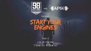 Start Your Engines LIVE: with 98 Octane & Adaptable Strength - 7:30 CST | 8:30 PM EST