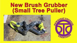 (S-6 Ep-24) New Brush Grubber (Small Tree Puller) #BrushGrubber #TreePuller