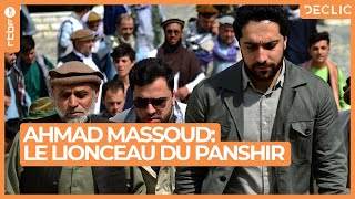 Ahmad Massoud : le lionceau du Panshir - Déclic