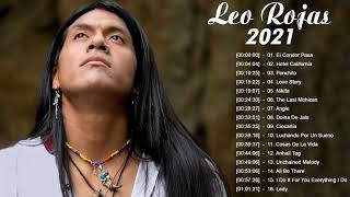 Leo Rojas Greatest Hits Full Album 2021 | The Best of Pan Flute 2021