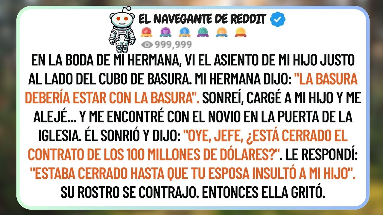 En La Boda, Mi Hermana Hizo Que Mi Hijo Se Sentara Junto Al Cubo De Basura. Entonces El Novio Dijo: