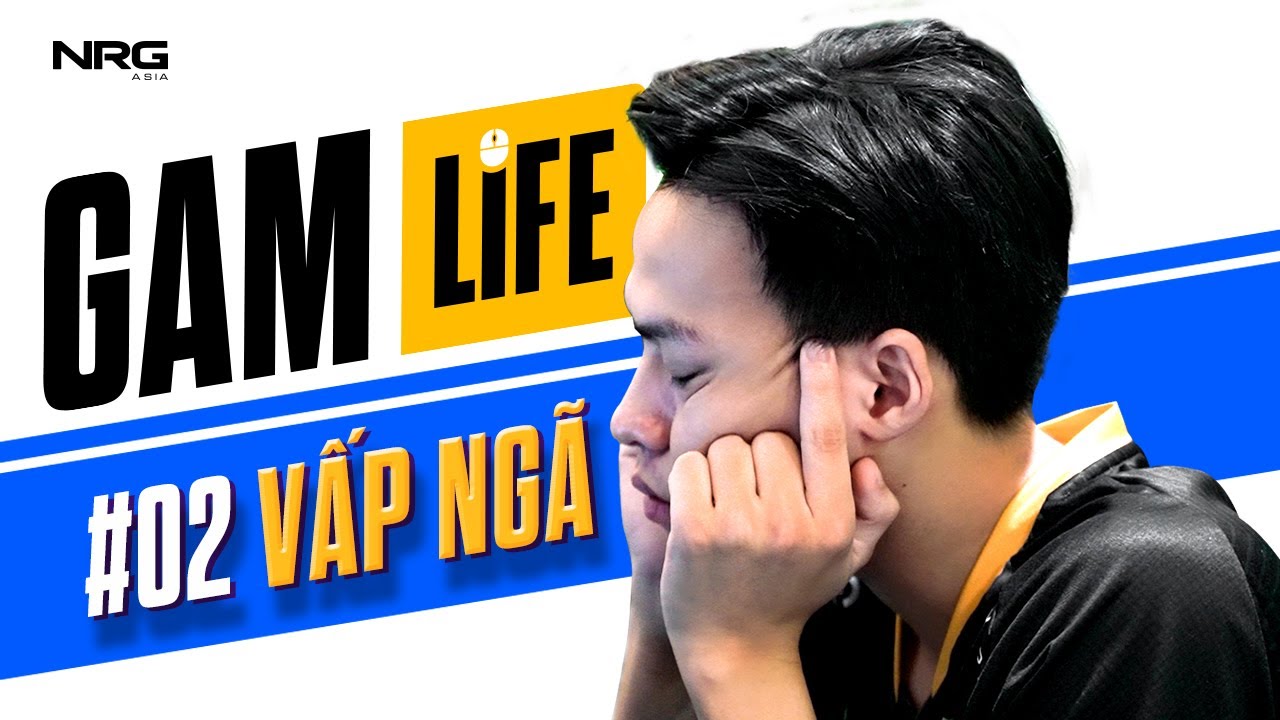 GAM Life #2: Vấp Ngã - Stumble