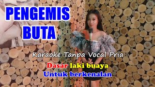 PENGEMIS BUTA - Karaoke Duet Sinta | Tanpa Vocal Pria