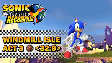 Sonic Unleashed Recompiled (ULTRAWIDE 32:9 / 4K) - Windmill Isle ACT 3