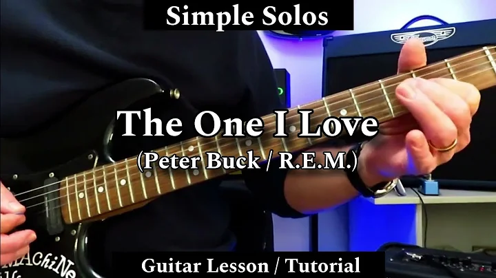 Simple Solos - THE ONE I LOVE - R.E.M. Guitar Lesson / Tutorial.