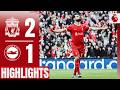 Salah  Diaz Goals in Comeback Win  Liverpool 2 1 Brighton  Highlights