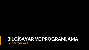 Ödev 1: Algoritma ve Akış Şemalarının Tasarlanması