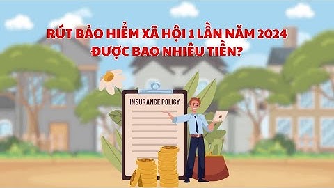 Bảo hiểm xã hội bao nhiêu lương năm 2024