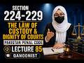Section 224-229 |The Law of Custody & Dignity of Court | Pakistan Penal Code| Lecture 85 |Qanoonist|