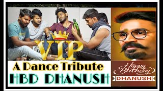 A Dance Tribute Video || Lukkanna Maate Nillu Nillu || Dhanush || Raghuvaran B.Tech || HBD Dhanush