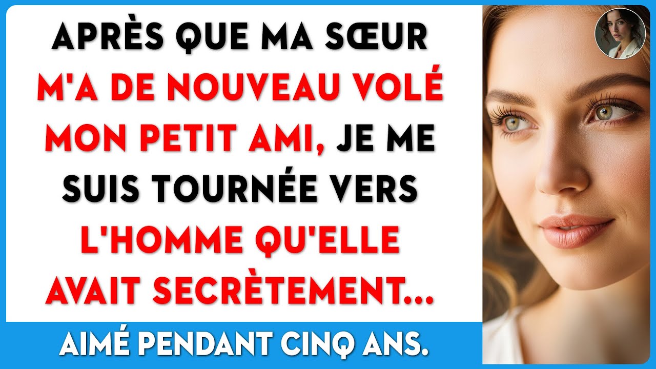 Ma sœur m'a encore piqué mon copain. J'ai séduit l'homme qui l'obsède en secret depuis 5 ans.