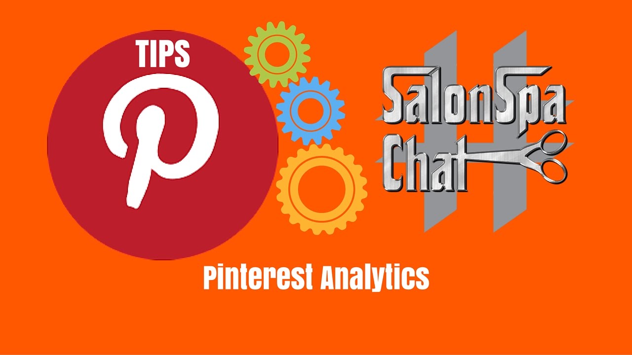 SalonSpaChat Pinterest Analytics and How Many Times to RE PIN