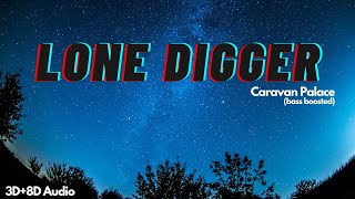 Lone digger | Caravan Palace | 3D+8D Audio (bass boosted)