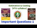 Important Questions Electrical Estimation and Costing VTU previous question paper  discussions EEE