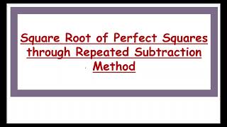 Square Root by Repeated Subtraction Method | Easy Explanation with Examples #squareroot #subtraction
